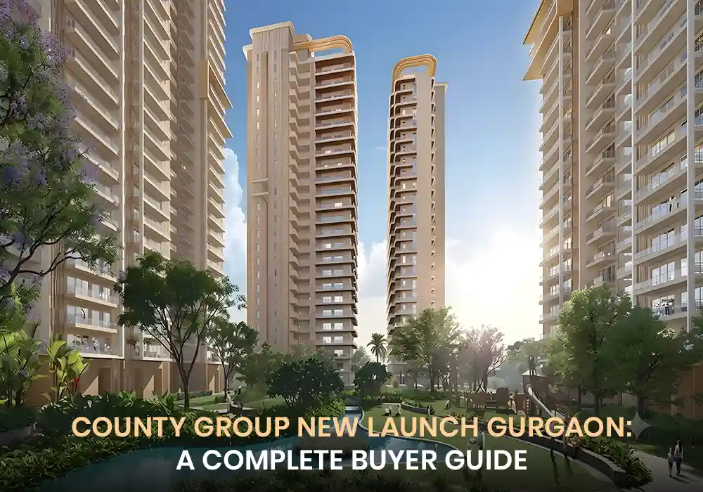 County New Launch Gurgaon